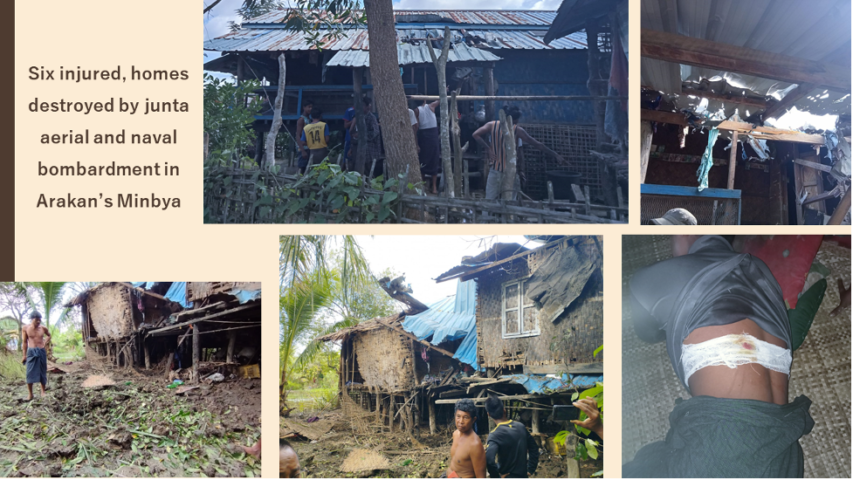 Six injured, homes destroyed by junta aerial and naval bombardment in Arakan’s Minbya